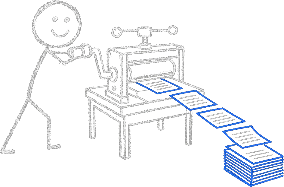 Chalk stick figure cranking a printing press handle as a neat row of pages flies out onto a stack